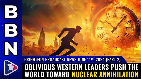 Brighteon Broadcast News, June 11, 2024