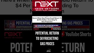POTENTIAL Return To Skyrocketing Gas Prices #shorts