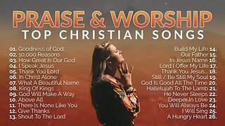 Top Praise and Worship Songs 2023 Playlist Nonstop Christian Gospel Songs