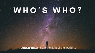 Who's Who? | Pastor Bickel | Bethel Baptist Fellowship [SERMON]