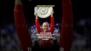 Martina Navratilova Diagnosed With Throat and Breast Cancer