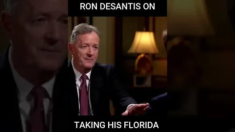 Ron DeSantis tells Piers Morgan how he'll take his success as Florida Governor to Presidency #shorts