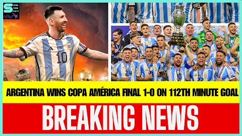 ARGENTINA EDGE COLOMBIA TO WIN RECORD 16TH COPA AMÉRICA TITLE | SPORTS TODAY