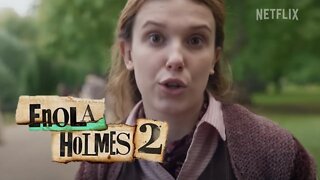 Enola Holmes 2 | Official Trailer: Part 1 | Netflix