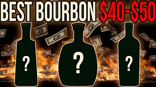 Best Bourbon Between $40-$50