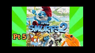 TailslyMox Plays Smurfs 2|Part 5|Enchanted Forest|Orange lazy frogs