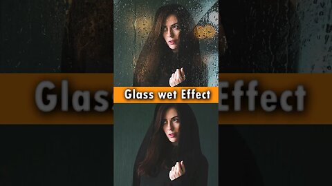 girl glass wet effect in Photoshop -short photoshop tutorial-easy for 2023 #shorts #photoshop