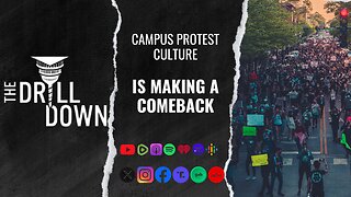 Campus protest culture is coming back like it's the 1960s. | #DrillDown