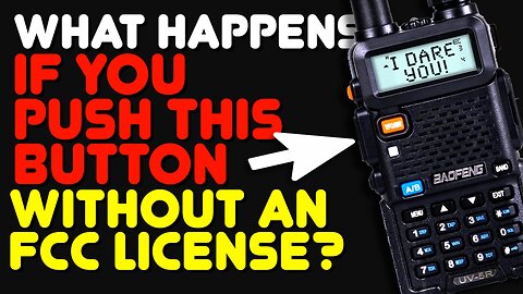 What Happens If You Use A Baofeng UV-5R Without An FCC Ham License?