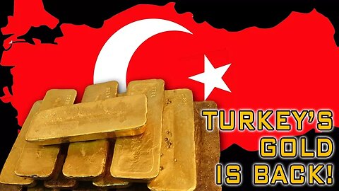 Is Turkey's Gold Repatriation A Sign Of The End Of The Dollar? (With Loan Scammer Commentary)