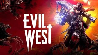 Evil West - Walkthrough [Part 10] Where the Heck is Edgar?