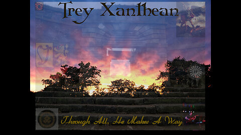 Trey Xanthean - Through All, He Makes A Way