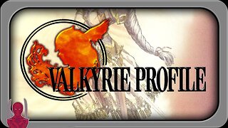 Valkyrie Profile - The Most Overlooked PlayStation RPG? - Xygor Gaming