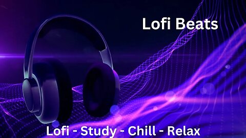 Lo fi - Lofi Study - Lofi Hip Hop - Relaxing Music - Lofi Beats - Focus Music