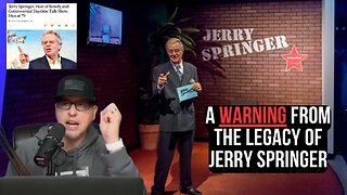 A Warning From The Legacy Of Jerry Springer