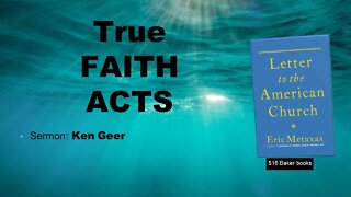 Colfax AoG Sunday Sermon Oct30, 2022 - True FAITH Acts.