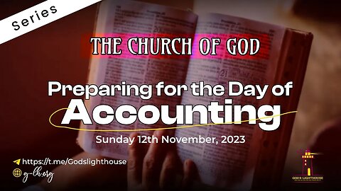 (A) Preparing for the Day of Accounting ~ The Church ofGod || Ita Udoh