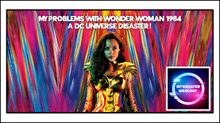 My problems with Wonder Woman 1984!