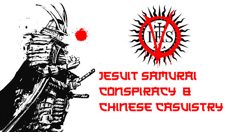 Jesuit HISTORY Cover-up Diversion | Samurai Heritage FOX Charm | US [V] China CURRENT WAR Collapse