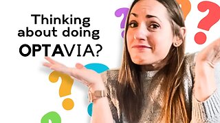Watch this before you decide about OPTAVIA