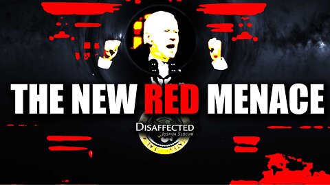 The New Red Menace