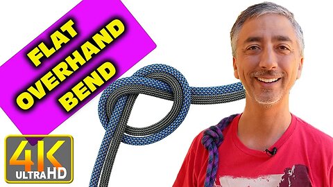 How to Tie Flat Overhand Bend European Death Knot (4k UHD)