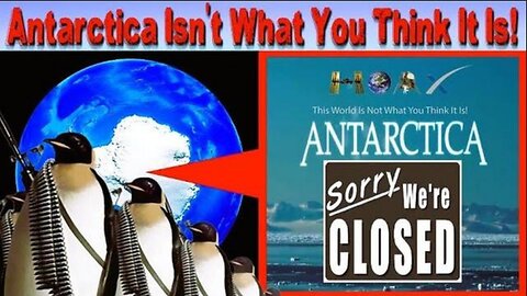 INTERESTING: 'Antarctica Isn't What You Think It Is!' - John Thor