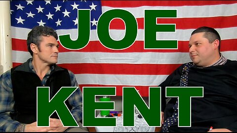 My Interview with Joe Kent