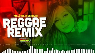 Harry Styles - Watermelon Sugar ● Reggae Remix (Melô de Melancia)