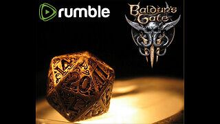 👑 D20's rule the world - Baldur's Gate 3 - #RumbleTakeover
