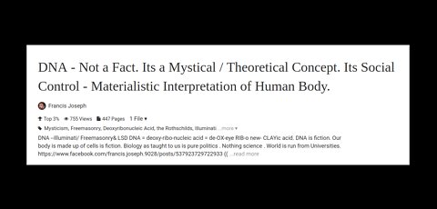 DNA - Not a Fact. Its a Mystical / Theoretical Concept. Its Social Control