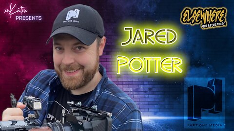 Jared Potter Talks About Being A Videographer And Special Effects Artist