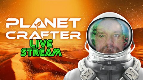 Planet Crafter - Living Elon's Dream