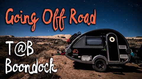 Going Off Road With The T@B 320 Boondock (Mandy Lea)