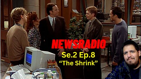 NewsRadio - The Shrink | Se.2 Ep.8 | Reaction