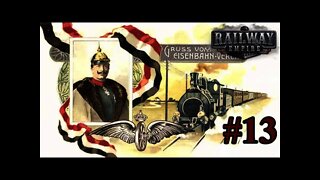 Kaiser's Reichsbahn Railway Empire 13
