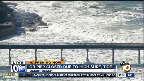 Ocean Beach pier closed due to high surf