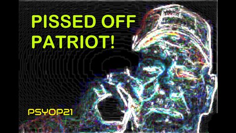 Pissed off Patriot