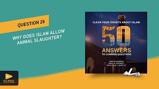 Animal Slaughter: The Islamic Perspective | Halal Meat | Halal Food | Animal Rights | Animal Welfare