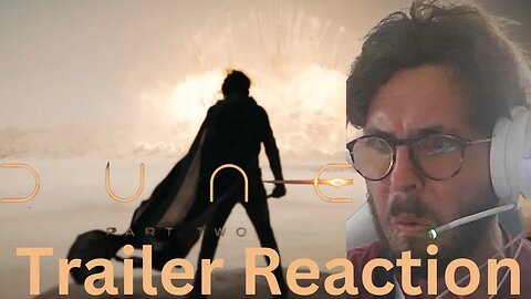 Dune 2 Trailer #2 Reaction