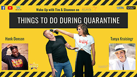 Things to do During Quarantine