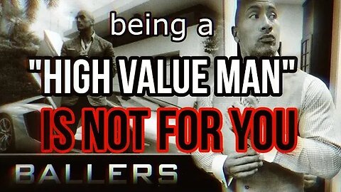 Being A "'High Value Man" Is A V.I.P-ONLY CLUB EXLUSIVÉ