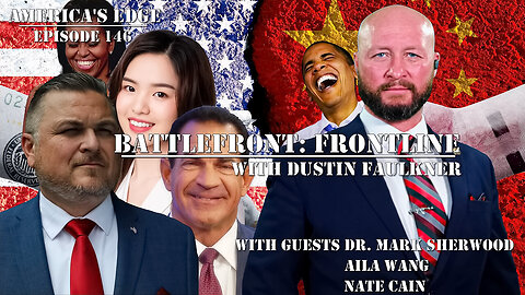 Elitists Condition America for Their Coming Cyber Attack on Its Critical Infrastructure | Dr. Mark Sherwood, Aila Wang, Nate Cain | Battlefront: Frontline with Dustin Faulkner
