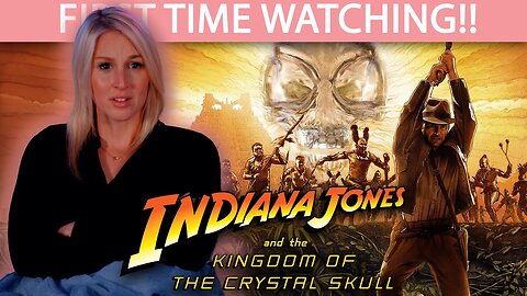 INDIANA JONES AND THE KINGDOM OF THE CRYSTAL SKULL (2008) | FIRST TIME WATCHING | MOVIE REACTION