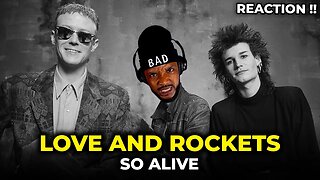 🎵 Love and Rockets - So Alive REACTION