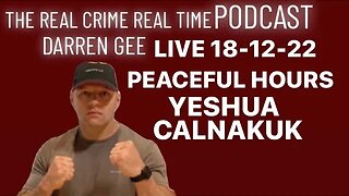 DARREN GEE LIVE PEACEFUL HOUR 18 12 22