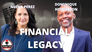 Financial Legacy with Dominique Henderson