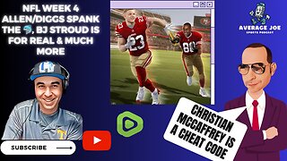 NFL Week 4 Reactions, CMC, Josh Allen, Joey B, fantasy football, betting & much more