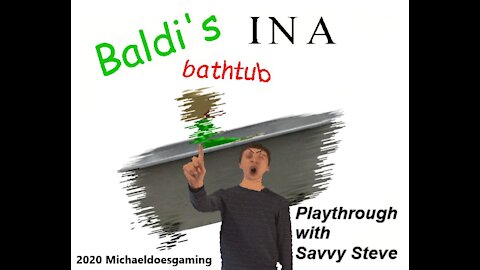 Baldi's in a Bathtub Mod