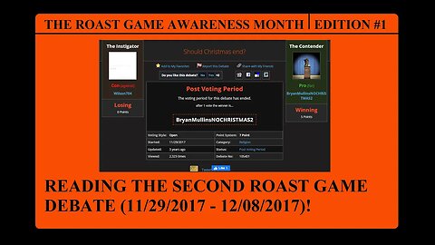 Reading The Second Roast Game Debate (11/29/2017 - 12/08/2017) - Commentary!